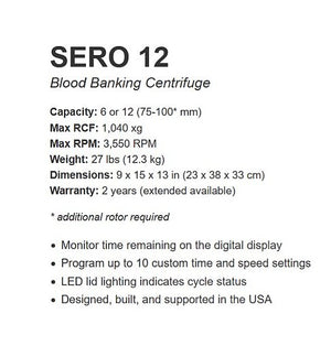 SERO 12 - Blood Banking Centrifuge - Kyrios Soter Scientific